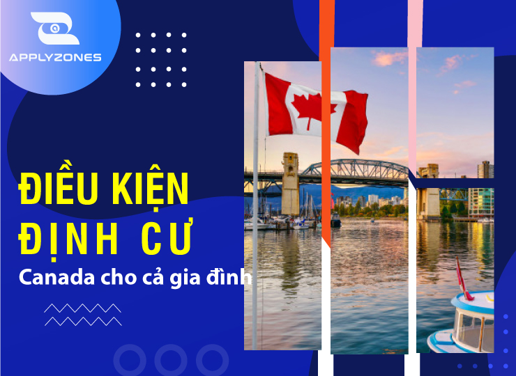 Định cư canada cho cả gia đình